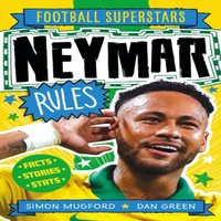 Simon Mugford Football Superstars: Neymar Rules Paperback Book