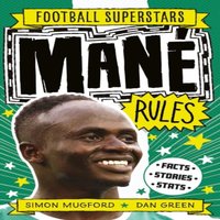 Simon Mugford Football Superstars: Mane Rules Paperback Book