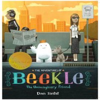 Dan Santat Adventures of Beekle: The Unimaginary Friend Paperback Book