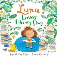 Joseph Coelho Luna Loves Library Day Book