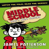 James Patterson Middle School: Dog's Best Friend Paperback Book
