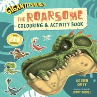 Cyber Group Studios Gigantosaurus - The Roarsome Colouring & Activity Book Paperback