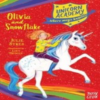 Julie Sykes Unicorn Academy: Olivia & Snowflake Paperback Book