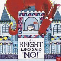Lucy Rowland The Knight Who Said "No " Paperback Book