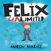 Andrew Norriss Felix Unlimited Paperback Book
