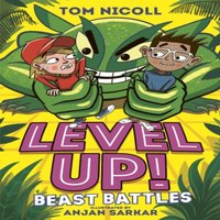 Tom Nicoll Level Up: Beast Battles Paperback Book