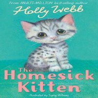Holly Webb The Homesick Kitten Paperback Book