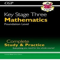 CGP Books KS3 Maths Complete Revision & Practice - Foundation (includes