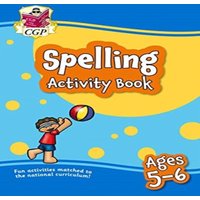 CGP Books Spelling Activity Book for Ages 5-6 (Year 1) Paperback