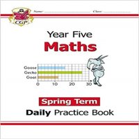 CGP Books KS2 Maths Year 5 Daily Practice Book: Spring Term Paperback
