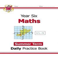 CGP Books KS2 Maths Year 6 Daily Practice Book: Summer Term Paperback