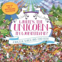 Paul Moran Where's the Unicorn in Wonderland? : A Magical Search & Find