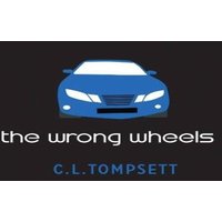 C. L. Tompsett Wrong Wheels Paperback Book