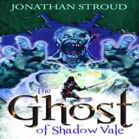 Jonathan Stroud Ghost of Shadow Vale Paperback Book