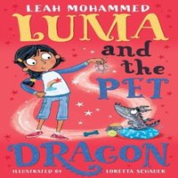 Leah Mohammed Luma & the Pet Dragon Paperback Book