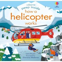 Lara Bryan Peep Inside How a Helicopter Works Board book Book