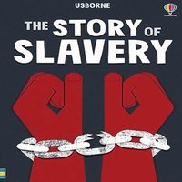 Sarah Courtauld Story of Slavery Hardback Book