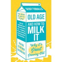 Boxer Gifts Old Age & How To Milk It - Humour Book