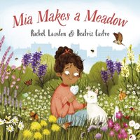 Rachel Lawston Mia Makes a Meadow Paperback Book
