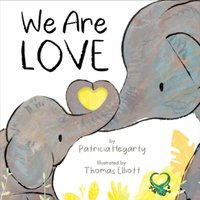 Patricia Hegarty We Are Love Board book Book