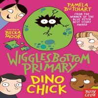 Pamela Butchart Wigglesbottom Primary: Dino Chick Paperback Book
