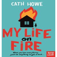Cath Howe My Life on Fire Paperback Book