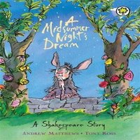Andrew Matthews Shakespeare Story: A Midsummer Night's Dream Paperback Book