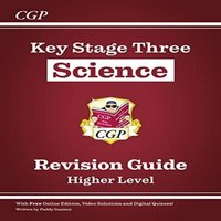 CGP Books KS3 Science Revision Guide - Higher (includes Online Edition