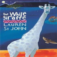 Lauren St John The White Giraffe : Book 1 Paperback