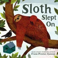 Frann Preston-Gannon SLOTH SLEPT ON BRD Paperback Book