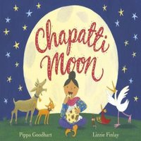 Pippa Goodhart Chapatti Moon Paperback Book