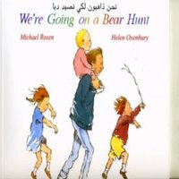Michael Rosen We're Going on a Bear Hunt in Arabic & English Paperback Book