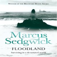 Marcus Sedgwick Floodland Paperback Book