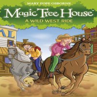 Mary Pope Osborne Magic Tree House 10: A Wild West Ride Paperback Book