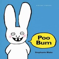 Stephanie Blake Poo Bum Paperback Book