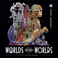 Kerby Rosanes Worlds Within Worlds : Colour New Realms Paperback Book