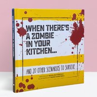 Boxer Gifts When There's a Zombie in Your Kitchen… - Gift Book