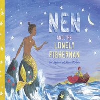 Ian Eagleton Nen & the Lonely Fisherman Paperback Book