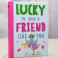 Boxer Gifts Lucky To Have a Friend Like You: A Friendship Gift Book For Women