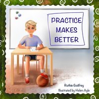 Ruthie Godfrey Practice Makes Better Paperback Book