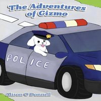 Alison O'Donnell The Adventures of Gizmo Hardback Book