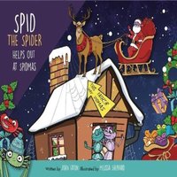 John Eaton Spid the Spider Helps Out at Spidmas Paperback Book