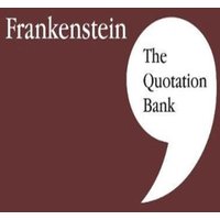 The Quotation Bank Quotation Bank: Frankenstein GCSE Revision & Study Guide for
