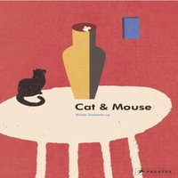 Britta Teckentrup Cat & Mouse Board book Book