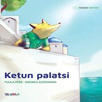 Tuula Pere Ketun palatsi: Finnish Edition of "The Fox's Palace" Hardback Book