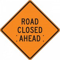 “36" x 36" Reflective Vinyl Roll-Up Construction Sign with Legend: "Road Closed Ahead"“