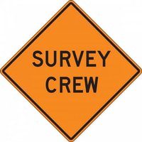 “30" x 30" DG High Prism Rigid Construction Sign with Legend: "Survey Crew"“
