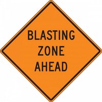 “36" x 36" High Intensity Prismatic Rigid Construction Sign: "Blasting Zone Ahead"“