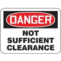 Accuform FRR753HP OSHA Danger Safety Sign: Not Sufficient Clearance