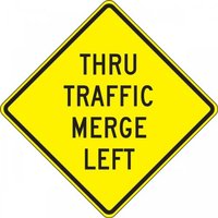 Accuform FRW652DP Lane Guidance Sign: Thru Traffic Merge Left